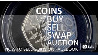 How to sell coins on Facebook - Coin Hunter: COINS Buy Sell Swap Auction group