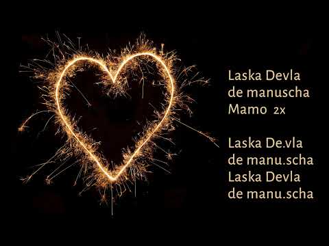 30. Wochenlied - Laska Devla - Romalied, Bitte um Mitgefühl und Liebe - zum Mitsingen (W22/2021)