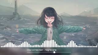 Download lagu Disconnected [5 Seconds Of Summer] - Nightcore mp3