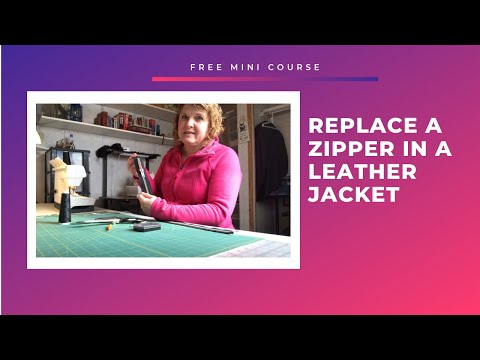 Replacing a Zipper in a Leather Jacket - Mini Course