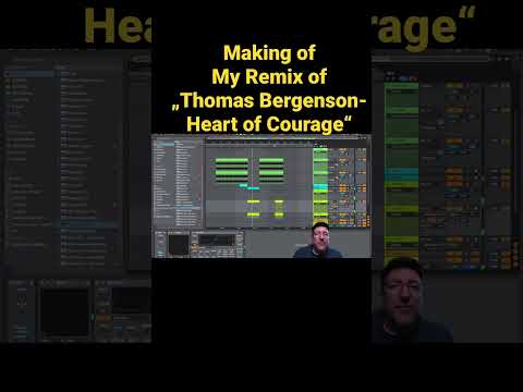 Making of a remix of Thomas Bergenson - Heart of Courage #technomusic #musicproduction #7vswild