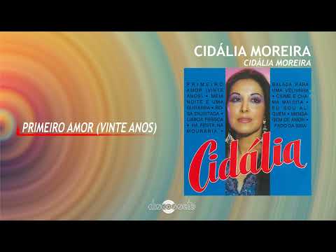 Cidália Moreira – Primeiro amor (vinte anos) (Art track)