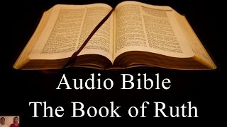 The Book of Ruth - NIV Audio Holy Bible - High Quality and Best Speed - Book 8