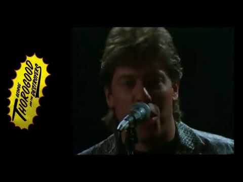 GEORGE THOROGOOD   TREAT HER RIGHT