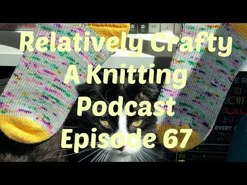 Relatively Crafty: A Knitting Podcast (67)