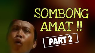 Download lagu THE VERY VIRAL 'SOMBONG AMAT' ‼️ Part 2 mp3