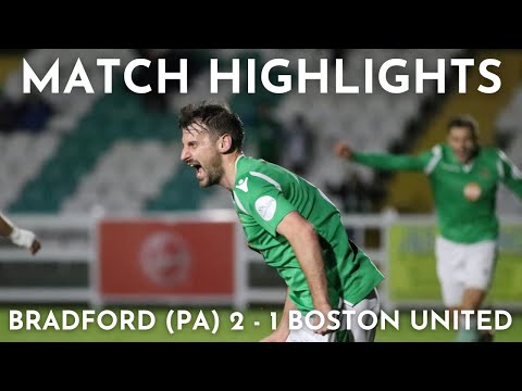 MATCH HIGHLIGHTS - Bradford (Park Avenue) 2 - 1 Boston United