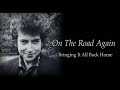 Bob Dylan / On The Road Again