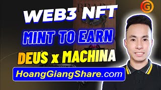 Cách Kiếm Tiền Online Từ Mint NFT Web3 Mới Nhất - Deus x Machina