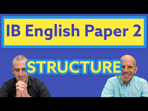 IB English: Paper 2 - Structure and Organization