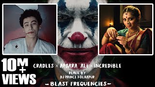 Cradles x Apsara Aali x Incredible Remix DJ PRINCE
