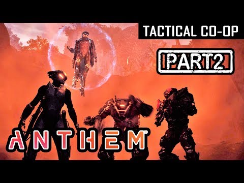ANTHEM | CO-OP Part 2 (Tactical Walkthrough)
