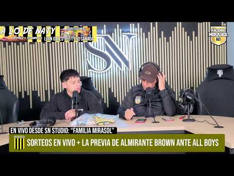 SORTEOS EN VIVO + ANÁLISIS DE LA VICTORIA DE ALMIRANTE BROWN ANTE LOS ANDES + PREVIA ANTE ALL BOYS