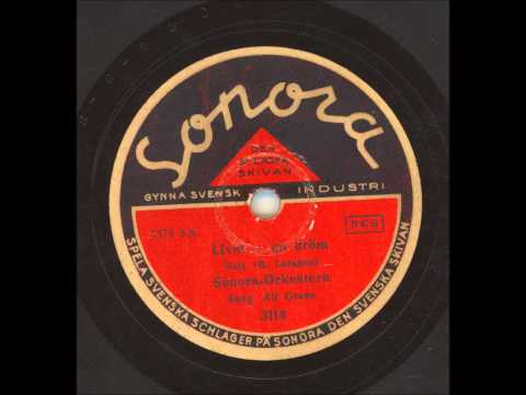 Alf Grane sång Sonora-Orkestern - Livet - en dröm