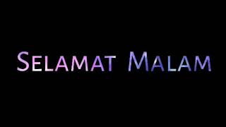 Download lagu Story WA tulisan kelap kelip 'Selamat Malam' #TulisanKelapKelip #SelamatMalam #StoryWASelamatMalam mp3