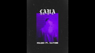 Lana - Killmo ft. Kayciee Prod by. Marvelous