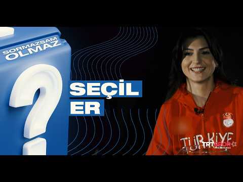 Seçil Er | Sormazsam Olmaz