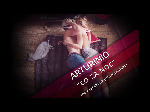 Arturinio ,,Co za noc''