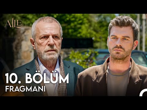 Aile 10. Bölüm Fragmanı