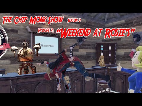 The Chip Monk Show S3E7:  "Weekend at Rosies"