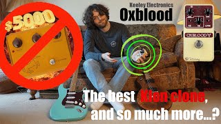 Video thumbnail for Keeley Electronics Oxblood - A Klon Clone and SO much more... by Sam West