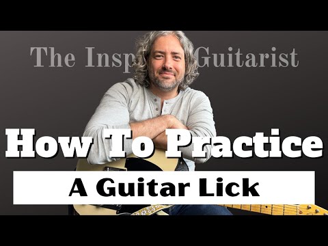How To Practice A Guitar Lick  #guitarlesson