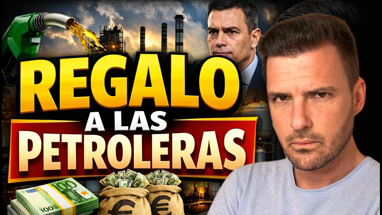 Sánchez REGALA dinero a las petroleras mientras tú pagas más en gasolina (y México topa precios)
