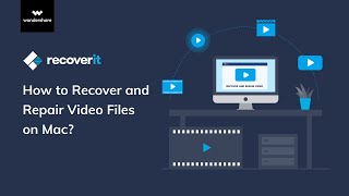 How to Recover and Repair Video Files on Mac | Recoverit 8.5 Tutorial