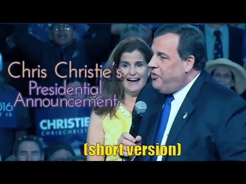 Chris Christie's Presidential Announcement (short version)