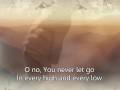 You never let go - Matt Redman 