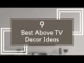 Decoration Ideas for Empty Space Above TV (9 Creative Ideas)