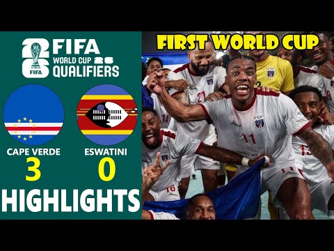 CAPE VERDE vs ESWATINI | CAF 2026 WORLD CUP QUALIFIERS GROUP D | GOALS & EXTENDED HIGHLIGHTS