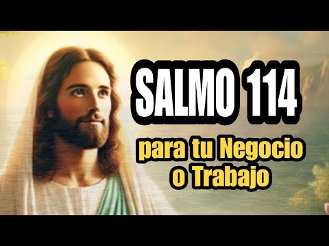 PSALM 114 for your Business or Work