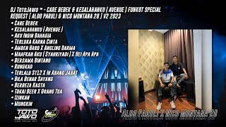 Download lagu DJ TotoJawo ™ - CARE BEBEK & KESALAHANKU ( AVENUE ) FUNKOT REQ [ Aldo Paruli & Nico Montana28 ] 2023 mp3