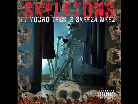 SKELETONS ft skeeza meez