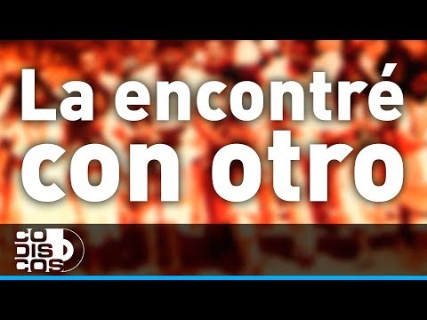 La Encontré Con Otro, Los Diablitos - Audio