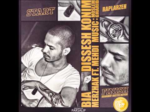 Merzhak  Feat. Mehdi - Bia Dissesh konim  ( Persian Rap )