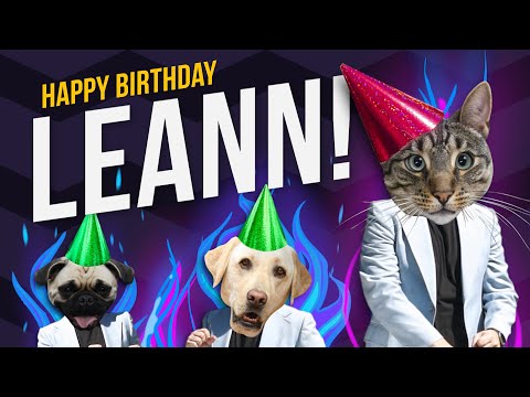 Happy Birthday Leann - Its time to dance!