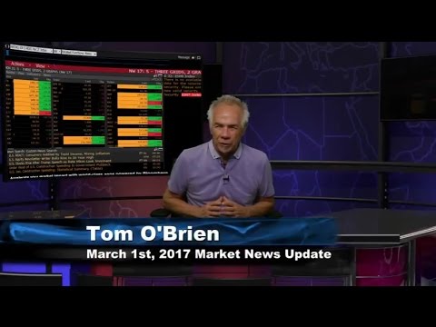 March 1st Stock Market Update by Tom O'Brien on TFNN - 2017