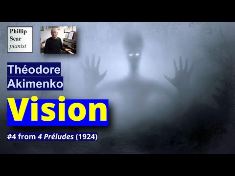 Théodore Akimenko: Vision