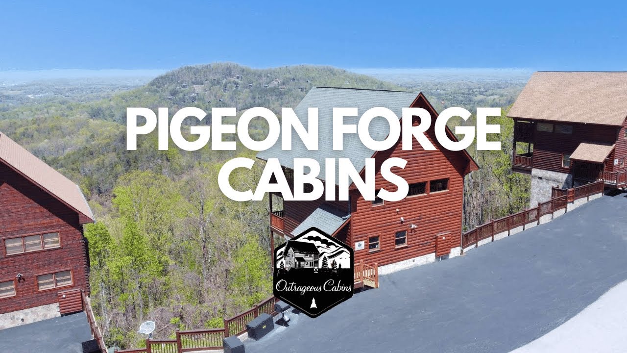 Pigeon Forge Cabins: Explore 50+ Outrageous Cabins with Epic Views & Amenities!