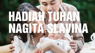 Download lagu Hadiah Tuhan, Nagita Slavina mp3