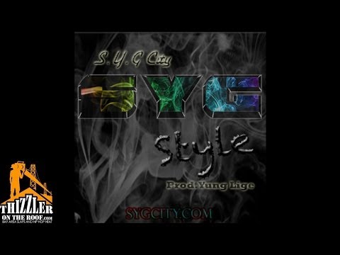 SYG City - SYG Style [Prod. Yung Lige] [Thizzler.com]