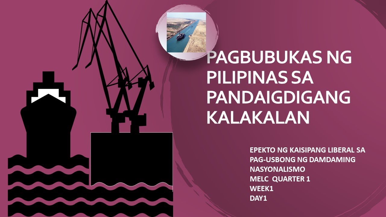 PAGBUBUKAS NG PILIPINAS SA PANDAIGDIGANG KALAKALAN
