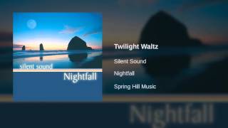 Silent Sound - Twilight Waltz