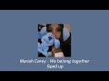Mariah Carey - We belong together (Sped up)