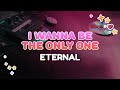 Eternal I Wanna Be The Only One Feat Bebe Winans Lyrics
