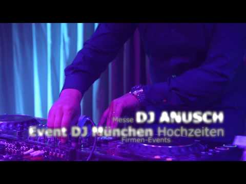 DJ Anusch, DJ für Event, Hochzeit und Messe in München und Bayern! www.djanusch.de