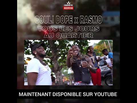 Couli dope x Rasmo - TOUS LES JOURS AU QUARTIER
