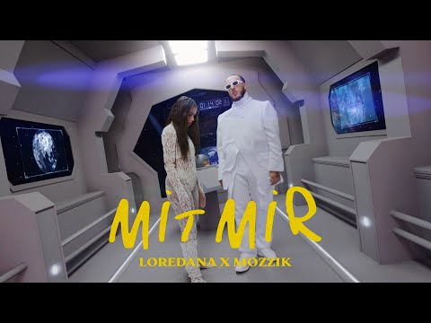 LOREDANA x MOZZIK – Mit Mir (prod. by Jumpa & Kalli Bianco) [Official Video]